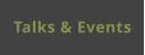 Talks & Events